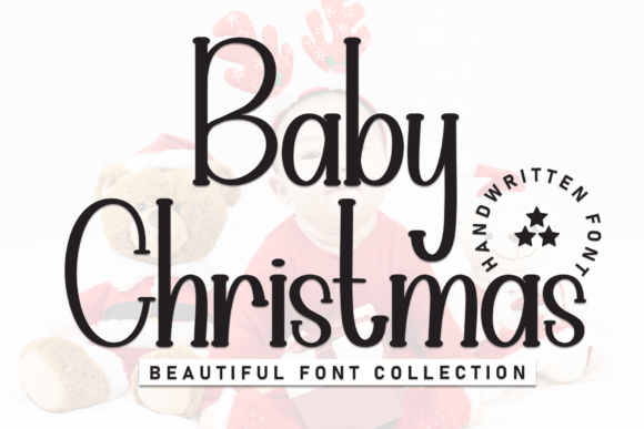 Baby Christmas: The Sweet and Friendly Font for Whimsical Designs