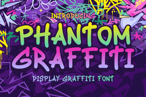 Phantom Graffiti: The Bold Typeface for Street-Ready Branding