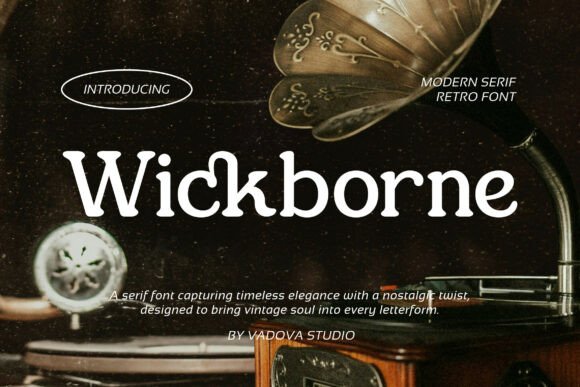 Wickborne: A Serif with Timeless Character